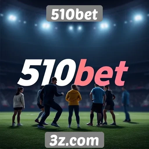 História e evolução do 510bet